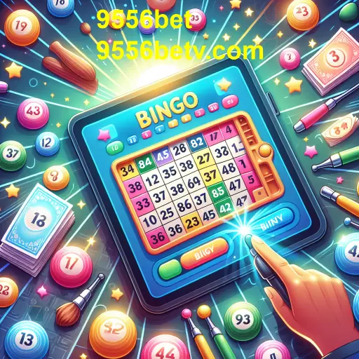 Descubra a Emoção do Bingo Online no 9556bet